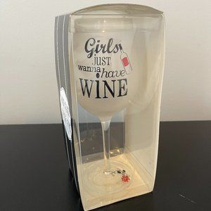 Girls Just Wanna Have Wine - Wine Glass
